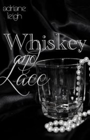 Capa do livro - Série Lace 2 - Whiskey and Lace