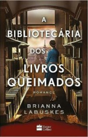 Capa do livor - A Bibliotecária dos Livros Queimados