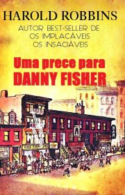 Capa do livor - Uma Prece para Dany Fisher