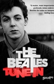 Capa do livor - The Beatles Tune In - Todos esses anos: Volume 1