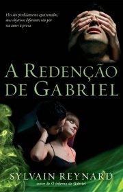 Capa do livor - Trilogia Inferno de Gabriel 03 - A Redenção de Gab...