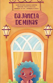 Capa do livor - Coleção Leia Para uma Criança - Da janela de Minas