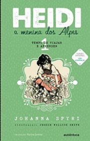 Capa do livro - Série Heidi, A menina dos Alpes 01 - Tempo de Aval...