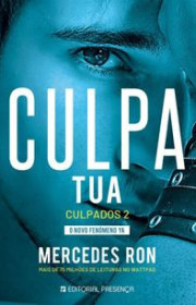 Capa do livor - Série Culpados 02 - Culpa Tua