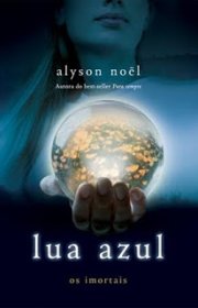 Capa do livro - Série Os Imortais 02 - Lua Azul