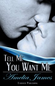 Capa do livro - Tell Me You Want Me