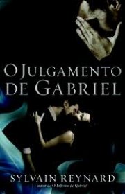 Capa do livor - Trilogia Inferno de Gabriel 02 - O Julgamento de G...