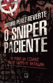 Capa do livro - O Sniper Paciente