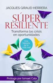 Capa do livro - Super-resiliente: Transforme as crises em oportuni...