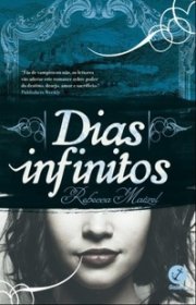 Capa do livro - Série Dias Infinitos 01 - Dias Infinitos